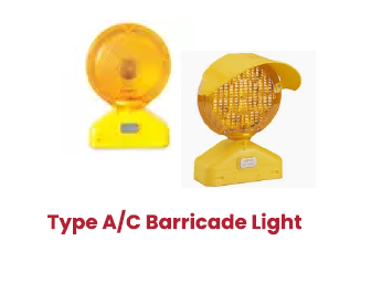 Type A/C Barricade Lights